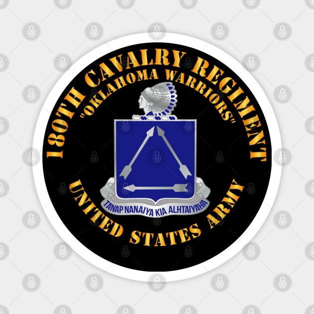 180th Cavalry Regiment - Oklahoma Warriors - US Army X 300 Magnet by twix123844